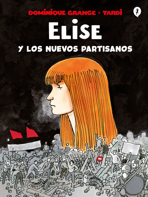 Title details for Elise y los nuevos partisanos by Jacques Tardi - Wait list